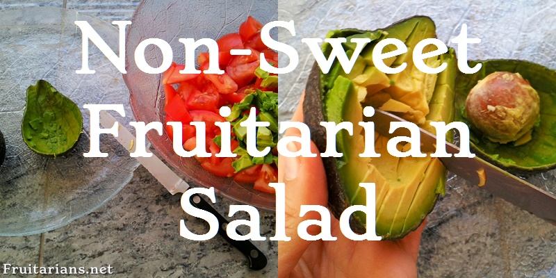 Non-sweet fruitarian salad - basic, easy, and quick